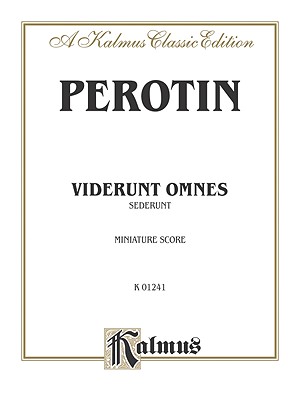 Viderunt Omnes and Sederunt: Miniature Score - Perotinus (Composer)