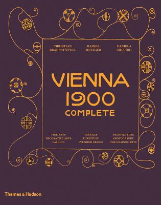 Vienna 1900 Complete - Brandsttter, Christian, and Metzger, Rainer, and Gregori, Daniela