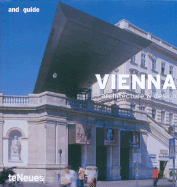 Vienna Architecture & Design - Schonwetter, Christian, and Fischer, Joachim, Dr. (Editor), and Kunz, Martin Nicholas (From an idea by)