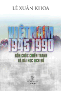 Viet Nam 1945-1990