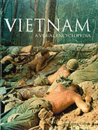 Vietnam: A Visual Encyclopedia
