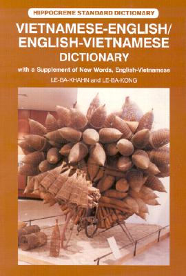 Vietnamese-English/English Vietnamese Dictionary: With a Supplement of New Words, English-Vietn. - Le-Ba-Khanh