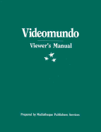 Viewer's Manual for Videomundo - Levy, and Levy-Konesky, Nancy