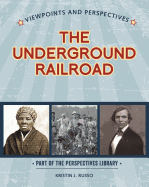 Viewpoints on the Underground Railroad