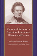 Views and Reviews in American Literature, History and Fiction: First and Second Series