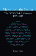 Views from the Center: The CCCC Chairs' Addresses, 1977-2005