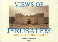 Views of Jerusalem and the Holy Land - Brooke, Steven