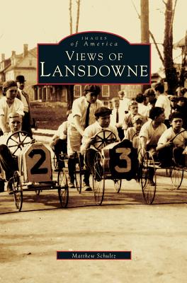 Views of Landsdowne - Schultz, Matthew