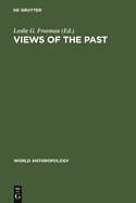 Views of the Past: Essays in Old World Prehistory and Paleanthropology