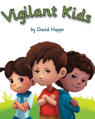 Vigilant Kids - Happe, David