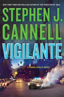 Vigilante - Cannell, Stephen J