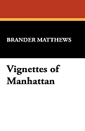 Vignettes of Manhattan