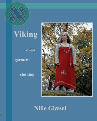 Viking: Dress Clothing Garment - Glaesel, Nille