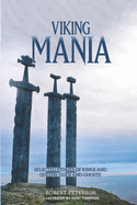 Viking Mania: Selected Stories of Kings and Queens, Gods and Ghosts