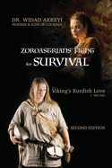 Viking's Kurdish Love: Zoroastrians' Fight for Survival