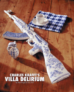 Villa Delirium: The Art of Charles Krafft - McGee, Mike, and Reid, Larry