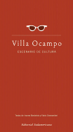Villa Ocampo: Escenario de Cultura