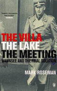 Villa the Lake the Meeting: Wannsee and the Final Solution