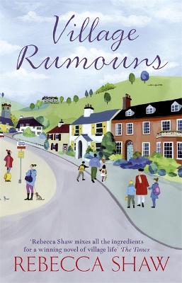 Village Rumours - Shaw, Rebecca