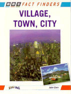 Village, Town, City