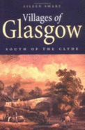 Villages of Glasgow: The South Side
