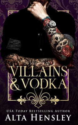 Villains & Vodka - Hensley, Alta