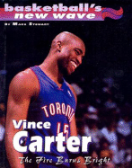 Vince Carter: The Fire Burns Bright
