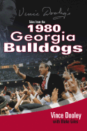 Vince Dooley's Tales from the 1980 Georgia Bulldogs