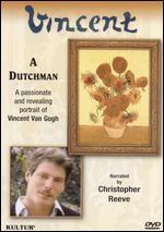Vincent: A Dutchman