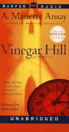 Vinegar Hill - Ansay, A Manette, and Monk, Debra (Read by)