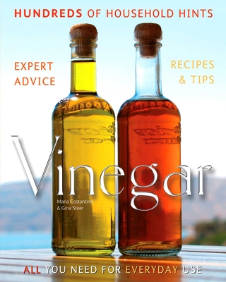 Vinegar: Hundreds of Household Hints - Costantino, Maria, and Steer, Gina (Contributions by)