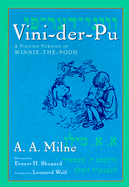 Vini-Der-Pu, a Yiddish Version of Winnie-The-Pooh - Milne, A A, and Powers, Joan (Editor), and Shepard, Ernest H (Illustrator)