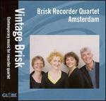 Vintage Brisk - Brisk Recorder Quartet; Egidus Quartet; Tomoko Mukaiyama (piano)