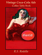Vintage Coca-Cola Ads: Coffee Table Book