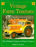 Vintage Farm Tractors - Sanders, Ralph W, and W Sanders, Ralph, and Sanders, R