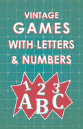 Vintage Games with Letters and Numbers