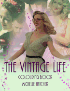 Vintage Life: colouring book for stylish vintage lovers