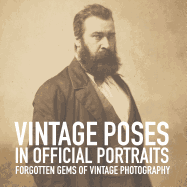 Vintage Poses in Official Portraits