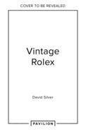 Vintage Rolex Limited Edition (the Lilac edition): The Largest Collection in the World