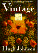 Vintage: The Story of Wine - Johnson, Hugh