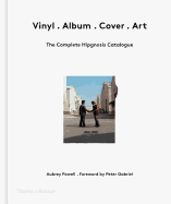 Vinyl . Album . Cover . Art: The Complete Hipgnosis Catalogue
