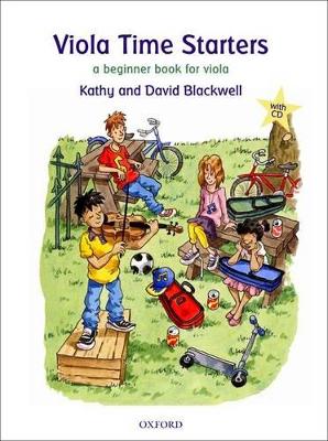 Viola Time Starters + CD: A Beginner Book for Viola - Blackwell, Kathy, and Blackwell, David
