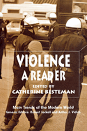 Violence: A Reader