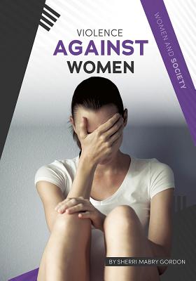 Violence Against Women - Gordon, Sherri Mabry