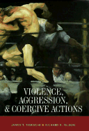 Violence, Aggression & Coercive Actions