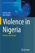 Violence in Nigeria: Patterns and Trends