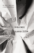 Violence: Six Sideways Reflections