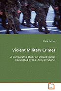 Violent Military Crimes