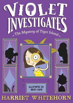 Violet and the Mystery of Tiger Island - Whitehorn, Harriet