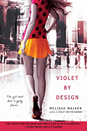 Violet by Design - Walker, Melissa, Dr.